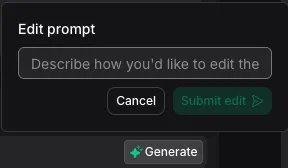 Edit prompt dialog with a text field for describing changes and Cancel and Submit edit buttons