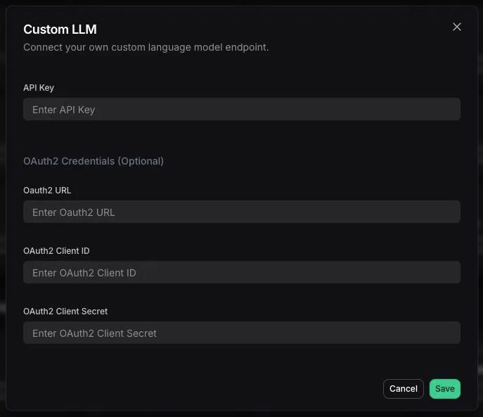 Custom LLM integration form with API Key and optional OAuth2 credential fields